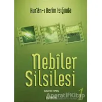 Nebiler Silsilesi - 1 - Osman Nuri Topbaş - Erkam Yayınları