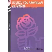 Üçüncü Yol Arayışları ve Türkiye - Murat Cemal Yalçıntan - Büke Yayınları