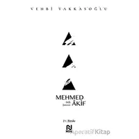 Mehmed Akif - Vehbi Vakkasoğlu - Nesil Yayınları