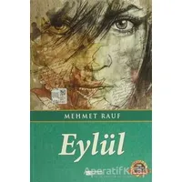 Eylül - Mehmet Rauf - Evrensel İletişim Yayınları