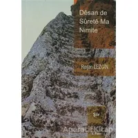 Desan de Surete Ma Nimite - Roşan Lezgin - Vate Yayınevi
