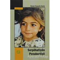 Serpehatiyen Penabertiye - Hesen Huseyin Deniz - Aram Yayınları