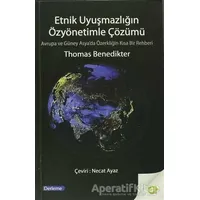 Etnik Uyuşmazlığın Özyönetimle Çözümü - Thomas Benedikter - Aram Yayınları