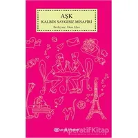 Aşk Kalbin Saygısız Misafiri - Akın Alıcı - Epsilon Yayınevi