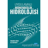 Uygulamalı Mühendislik Hidrolojisi - İbrahim Gürer - Nobel Akademik Yayıncılık
