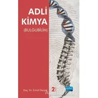 Adli Kimya - Zuhal Gerçek - Nobel Akademik Yayıncılık
