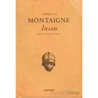 İnsan - Michel de Montaigne - Kafe Kültür Yayıncılık