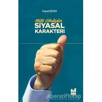 Milli Görüşün Siyasal Karakteri - Faysal Çeker - Mgv Yayınları