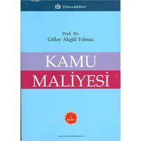 Kamu Maliyesi - Gülay Akgül Yılmaz - Türkmen Kitabevi