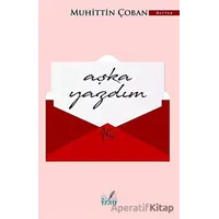 Aşka Yazdım - Muhittin Çoban - İzan Yayıncılık