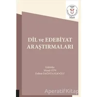 Dil ve Edebiyat Araştırmaları - Bilal Erdem Dağıstanlıoğlu - Akademisyen Kitabevi