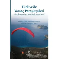Türkiye’de Yamaç Paraşütçüleri - Özbay Güven - Akademisyen Kitabevi