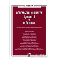 Dönem Sonu Muhasebe İşlemleri ve Değerleme - Zeki Kaynak - Adalet Yayınevi