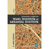 Planlamada ve Coğrafyada Temel İstatistik ve Mekansal İstatistik