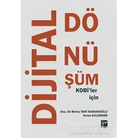 KOBİler İçin Dijital Dönüşüm - Yunus Kalender - Gazi Kitabevi