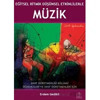 Eğitsel Ritmik Düşünsel Etkinliklerle Müzik - Erdem Gedikli - Ezgi Kitabevi Yayınları