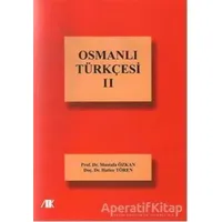 Osmanlı Türkçesi - 2 - Mustafa Özkan - Akademik Kitaplar