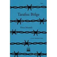 Tarafsız Bölge - Firuz Mustafa - Anatolia Kitap