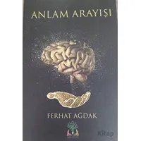 Anlam Arayışı - Ferhat Akdağ - Sidar Yayınları