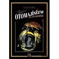 Otomajisizm - Fatih Kıymaz - 40 Kitap