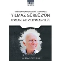 Yılmaz Gürbüz’ün Romanları ve Romancılığı - Sezaver Çapcı Sipahi - Ihlamur