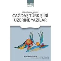 Çağdaş Türk Şiiri Üzerine Yazılar - Fatih Sakallı - Ihlamur