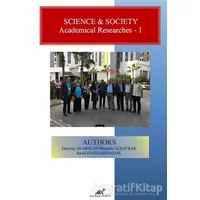 Science and Society – Academical Researches 1 - Mustafa Albayrak - Paradigma Akademi Yayınları