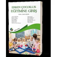Erken Çocukluk Eğitimine Giriş - Kolektif - Eğiten Kitap