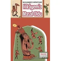 Hikayemiz Masal Oldu - Muhammed Mirkiyani - Muhenna Yayınevi