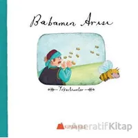 Babamın Arısı - Işıl Erverdi - Kumdan Kale