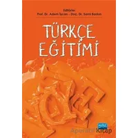 Türkçe Eğitimi - Sami Baskın - Nobel Akademik Yayıncılık