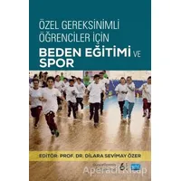 Özel Gereksinimli Öğrenciler İçin Beden Eğitimi ve Spor