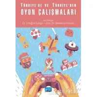 Türkiye’de ve Türkiye’den Oyun Çalışmaları - Barbaros Bostan - Nobel Akademik Yayıncılık