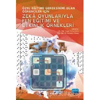 Özel Eğitime Gereksinimi Olan Öğrenciler İçin Zeka Oyunlarıyla Fen Eğitimi ve Etkinlik Örnekleri