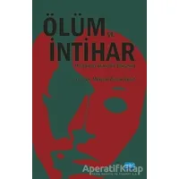Ölüm ve İntihar Disiplinler Arası Bir Yaklaşım - Meryem Berrin Bulut - Nobel Akademik Yayıncılık