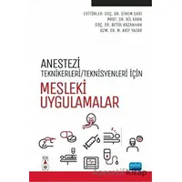 Anestezi Teknikerleri/Teknisyenleri İçin Mesleki Uygulamalar