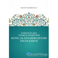 Yabancılara Türkçe Öğretimi Konu Alanı Ders Kitabı İncelemesi