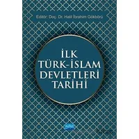 İlk Türk - İslam Devletleri Tarihi - Mustafa Hizmetli - Nobel Akademik Yayıncılık