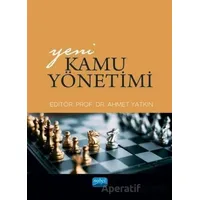 Yeni Kamu Yönetimi - Ahmet Yatkın - Nobel Akademik Yayıncılık