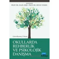 Okullarda Rehberlik ve Psikolojik Danışma - Mustafa Otrar - Nobel Akademik Yayıncılık
