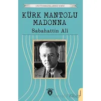Kürk Mantolu Madonna - Sabahattin Ali - Dorlion Yayınları