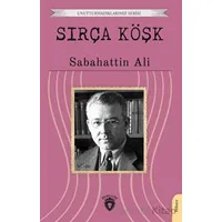 Sırça Köşk - Sabahattin Ali - Dorlion Yayınları