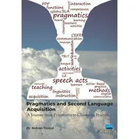 Pragmatics and Second Language Acquisition - Rıdvan Tunçel - Nobel Akademik Yayıncılık