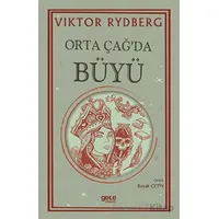 Orta Çağ’da Büyü - Viktor Rydberg - Gece Kitaplığı