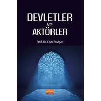 Devletler ve Aktörler - Fazıl Yozgat - Nobel Bilimsel Eserler