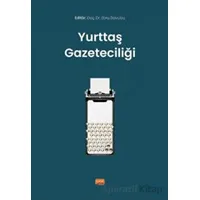 Yurttaş Gazeteciliği - Kolektif - Nobel Bilimsel Eserler