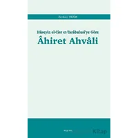 Ahiret Ahvali: Hüseyin el-Cisr et-Tarabulusiye Göre - Serkan Tekin - Araştırma Yayınları