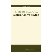 Ebu Bekir Cabir el-Cezairiye Göre - Serkan Tekin - Araştırma Yayınları