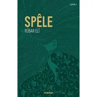 Spele - Rubar Eli - Nubihar Yayınları