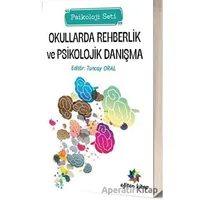 Okullarda Rehberlik ve Psikolojik Danışma Psikoloji Seti - Kolektif - Eğiten Kitap